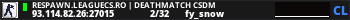 RESPAWN.LEAGUECS.RO | DEATHMATCH CSDM